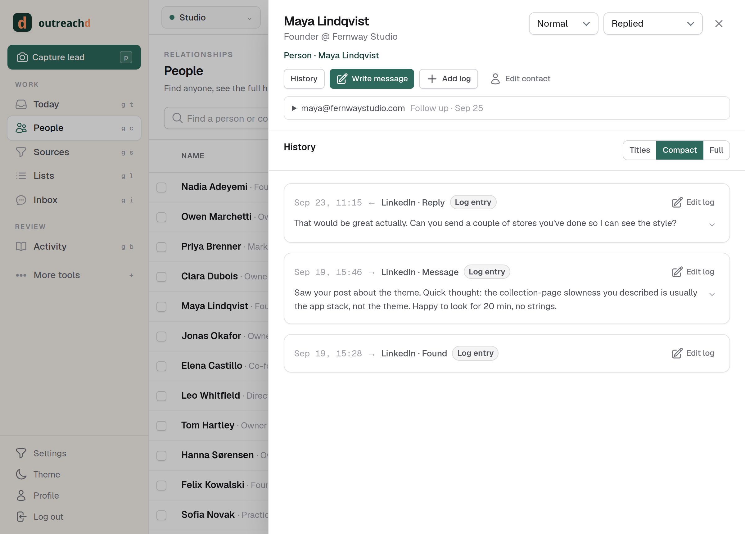 A contact with the full message history: what was sent, what came back, and the follow-up date.